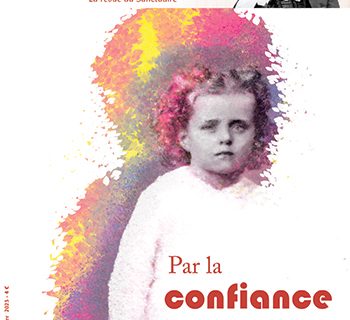 Édito de janvier “Par la confiance et l’amour…”