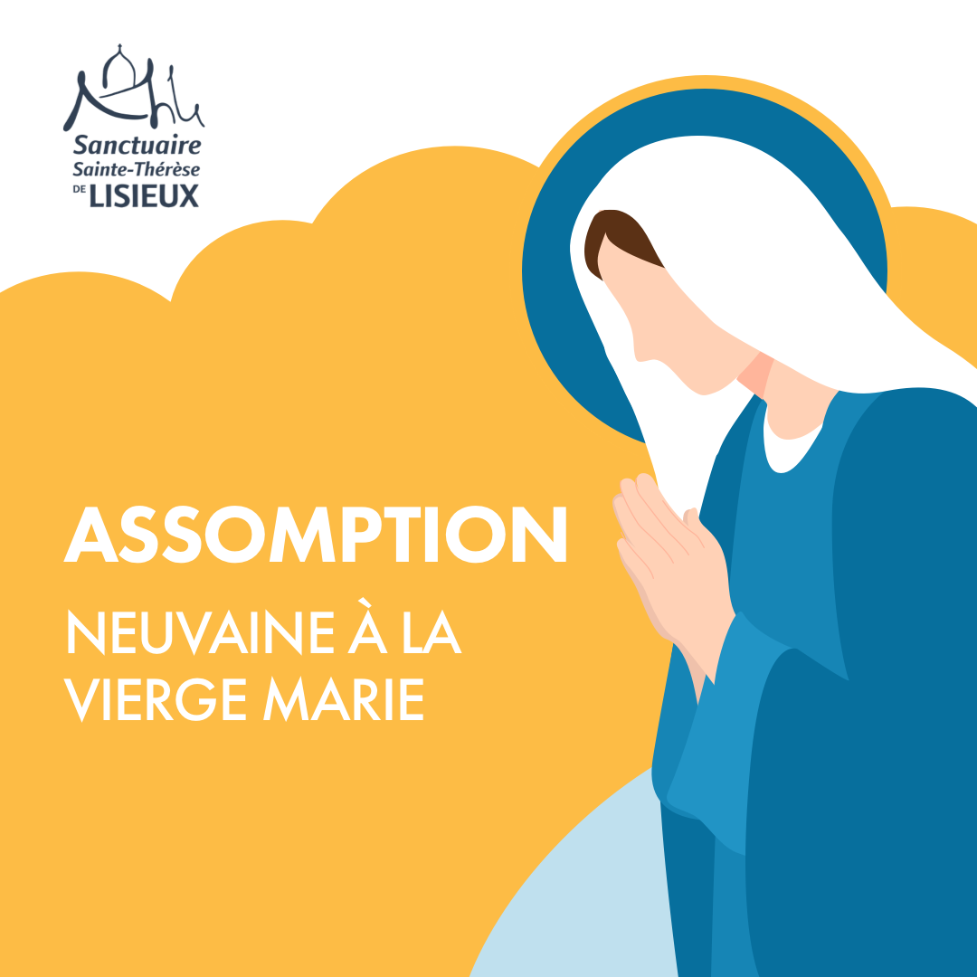 Neuvaine à Sainte Thérèse De Lisieux Pdf Neuvaine à la Vierge Marie pour l'Assomption - Sanctuaire de Lisieux -  Basilique Sainte Thérèse