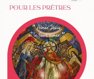 Lisieux pour les prêtres et les religieux